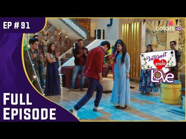 क्या Aadhya करेगी अपने प्यार का इज़हार? | Internet Wala Love | इंटरनेट वाला लव | Full Episode | Ep.91