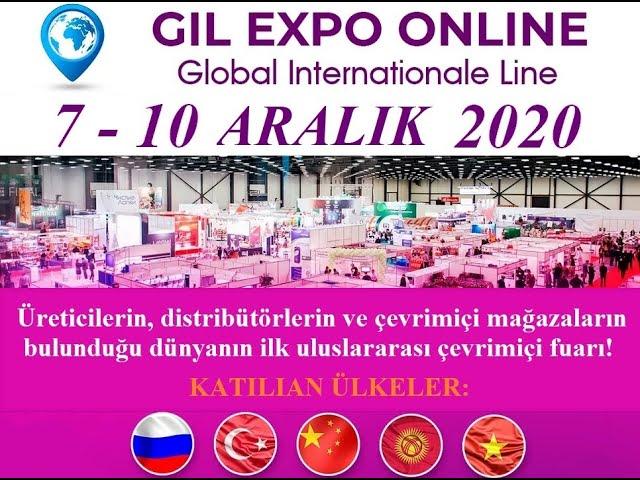 Gil Expo Online - Online Fuar 7-10 Aralik 2020 ( Video Türkçe )