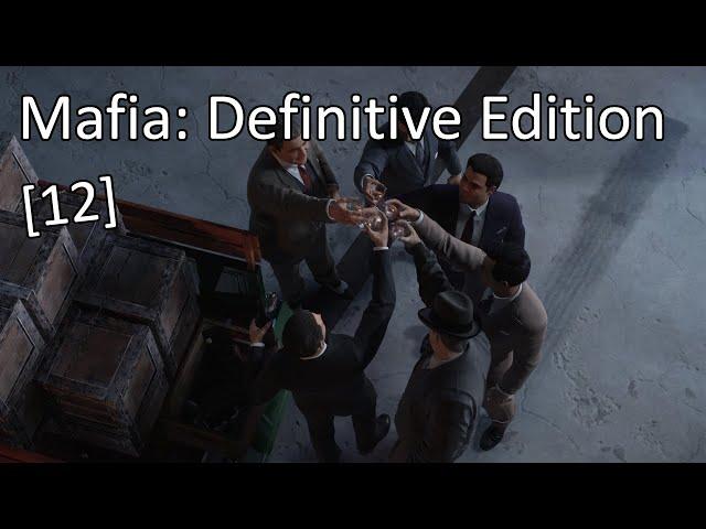 Mafia: Definitive Edition - [12] - Сделка века