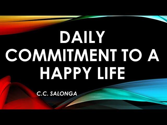 DAILY COMMITMENT TO A HAPPY LIFE