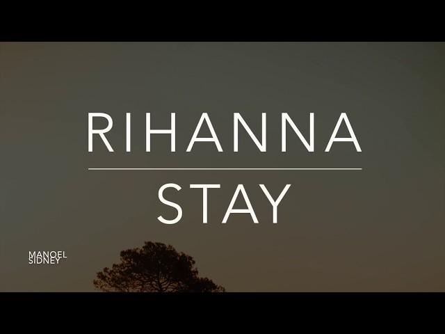 Rihanna - Stay (Lyrics/Tradução/Legendado)(HQ)