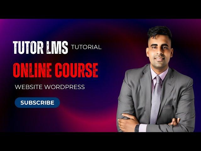 How To Create an Online Course Website with WordPress & Tutor LMS