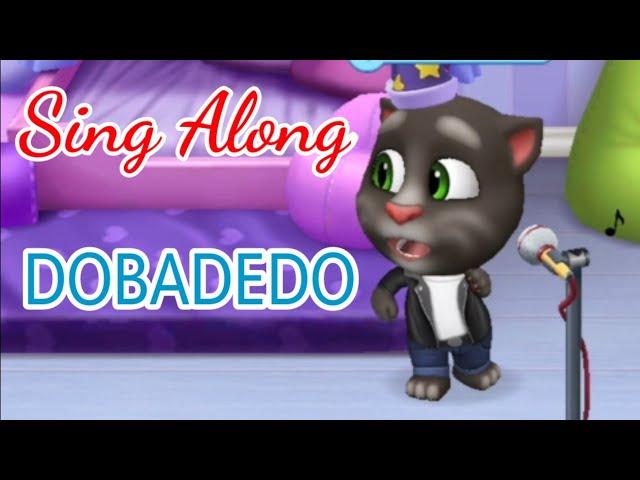 My Talking Tom Friends | sing DOBADEDO 