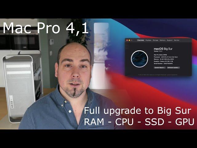 Mac Pro 4,1 - Full hardware and software upgrade to Big Sur