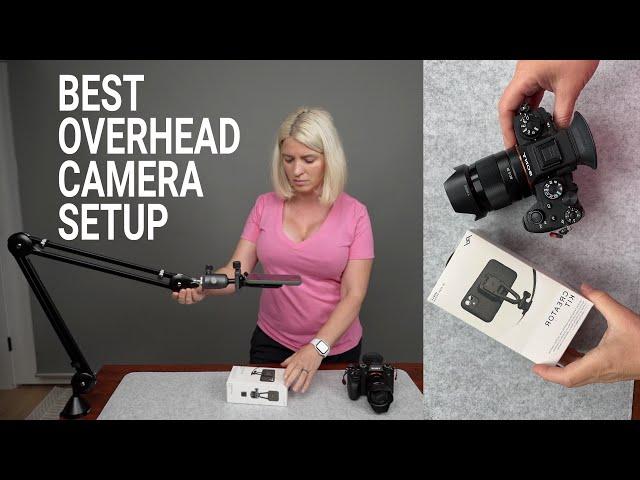 BEST overhead camera setup that ACTUALLY works! For Iphone and small mirrorless cameras