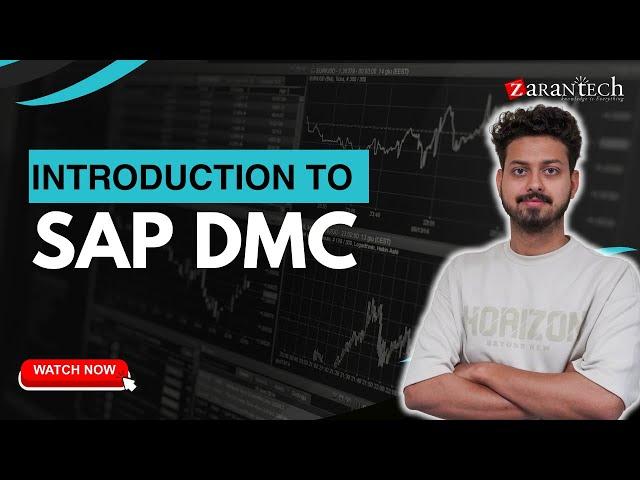 Introduction to SAP DMC | ZaranTech
