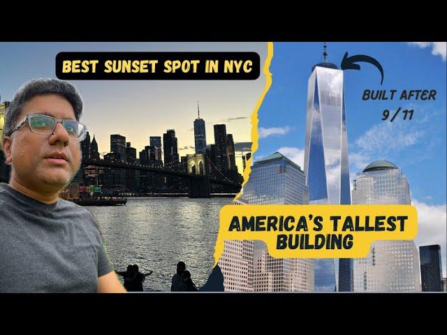 Visiting Tallest Building of America | World Trade Center | Brooklyn Bridge and Best Sunset in NYC