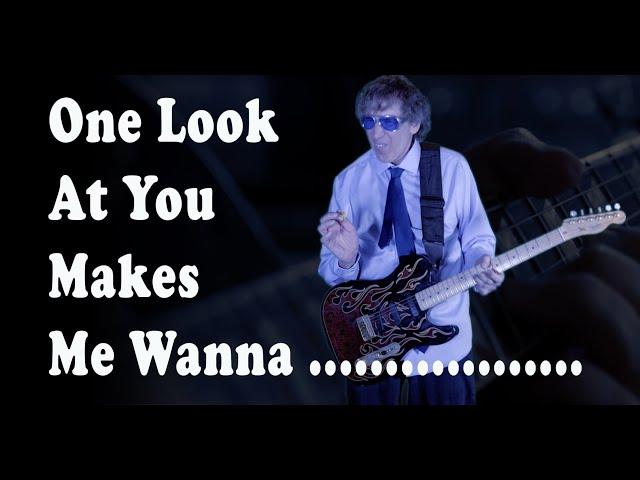 One Look At You Makes Me Wanna...  David Perry Original