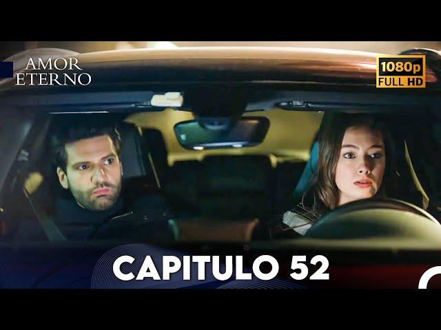 Amor Eterno Capítulo 52 (Doblado En Español)