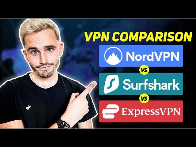 Best VPN Comparison (2024)- NordVPN vs ExpressVPN vs Surfshark VPN