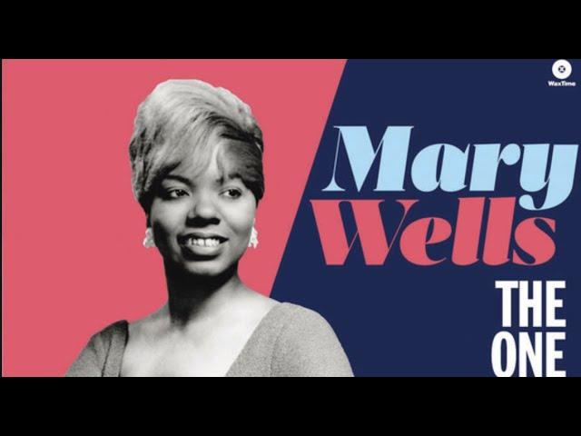 Mary Wells - The One Who Really Loves You