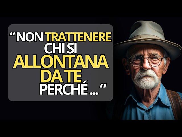 LEZIONI DI VITA INCREDIBILMENTE SAGGE | CITAZIONI DI UN ANZIANO SAGGIO CHE CAMBIERANNO LA TUA VITA