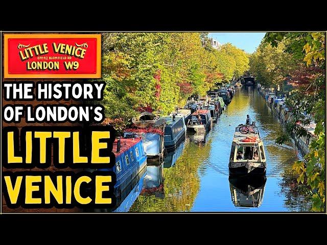 The History of London's Little Venice