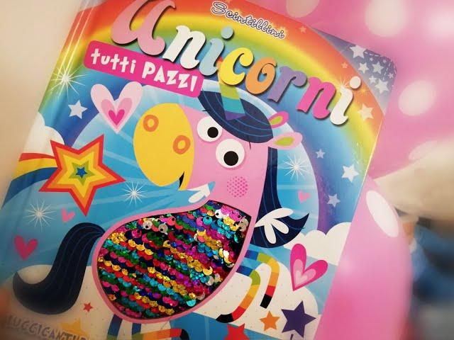 "Unicorni tutti pazzi" Libro scintillante. Lettura per bambini.