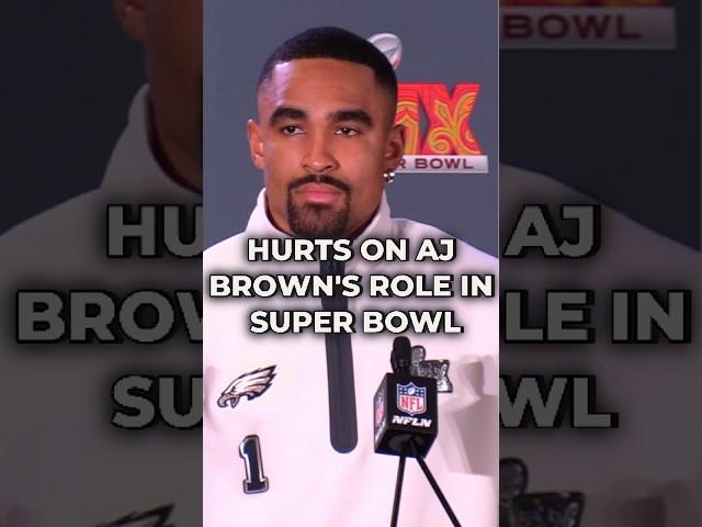 Jalen Hurts on AJ Brown's Role In Super Bowl #nfl #nflnews #eagles #superbowl