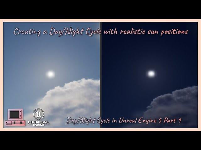 Create a Day/Night cycle with realistic sun positions | Day Night Cycle In UE 5 | Part 1