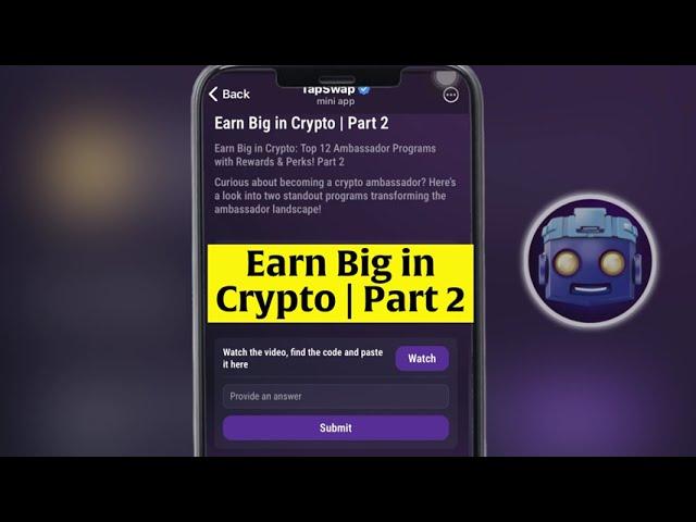 Earn Big in Crypto | Part 2 | Tapswap Code | Top 12 Ambassador Programs with Rewards & Perks! Part 2