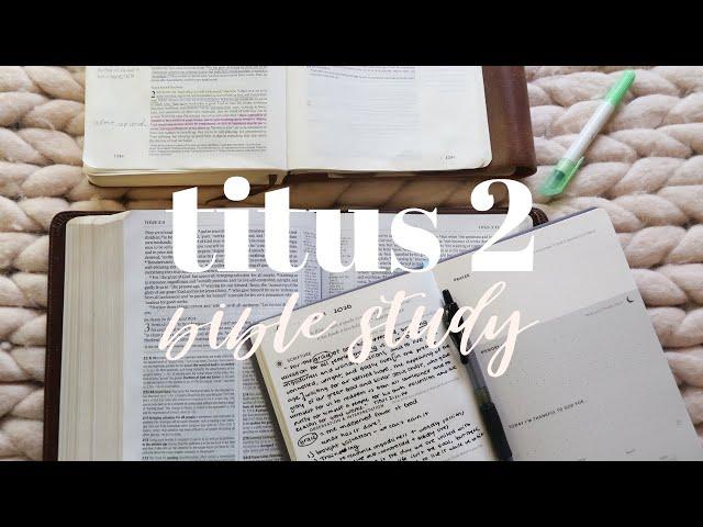 BIBLE STUDY WITH ME | Titus 2