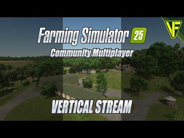 Back On the Community Farm | Community Multiplayer (Farming Simulator 25 Live Vertical)