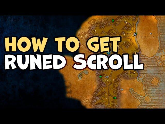 How to Get Runed Scroll WoW Quest