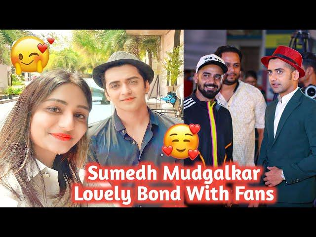 Sumedh Mudgalkar Love For Fans  Bond With Fan  Reels Status #shorts #sumedhmudgalkar