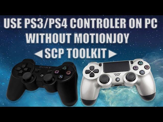 How To Connect PS3/PS4 Controller Using SCP Toolkit Drivers