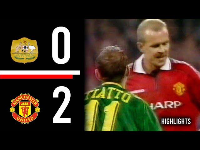 Australia v Manchester United | Nicky Butt & Blomqvist Bangers | Highlights | July 1999