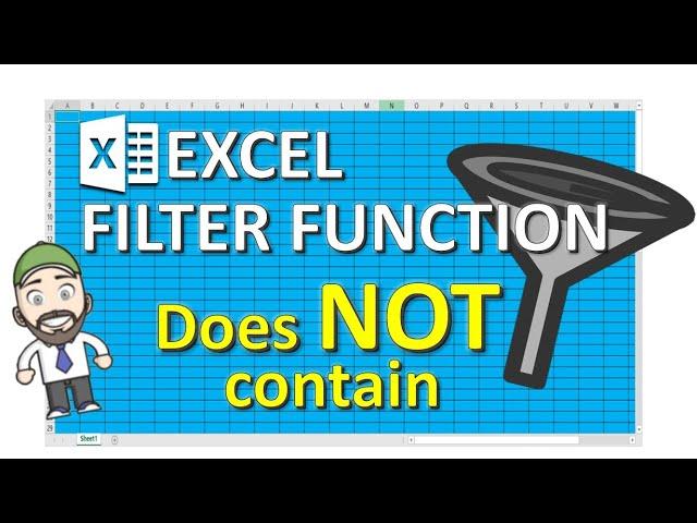 FILTER FORMULA - does NOT contain - EXCEL