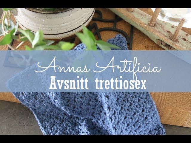 Annas Artificia - Avsnitt trettiosex