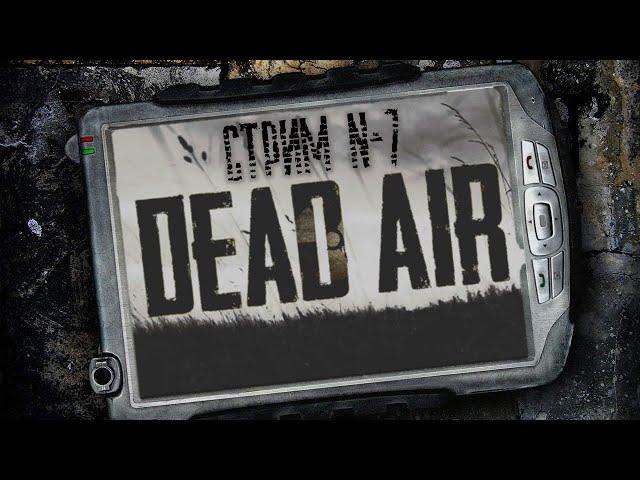 Вылазка за артефактами! - Dead Air (VII)