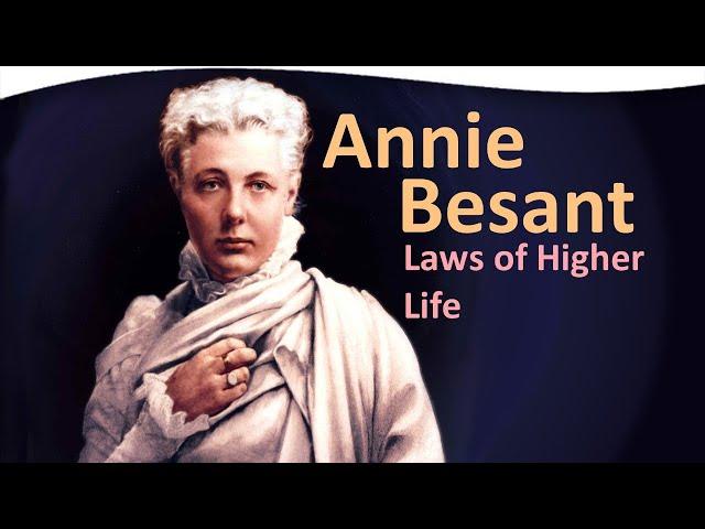 Annie Besant and the Laws of Higher Life: Tools for Leading a Life of Service | Sabine Van Osta