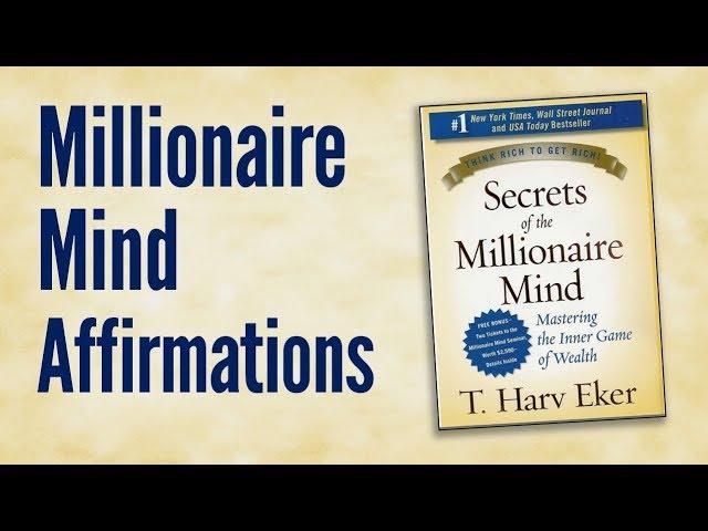 Millionaire Mind Affirmations: Abundance Declarations Inspired by T Harv Eker