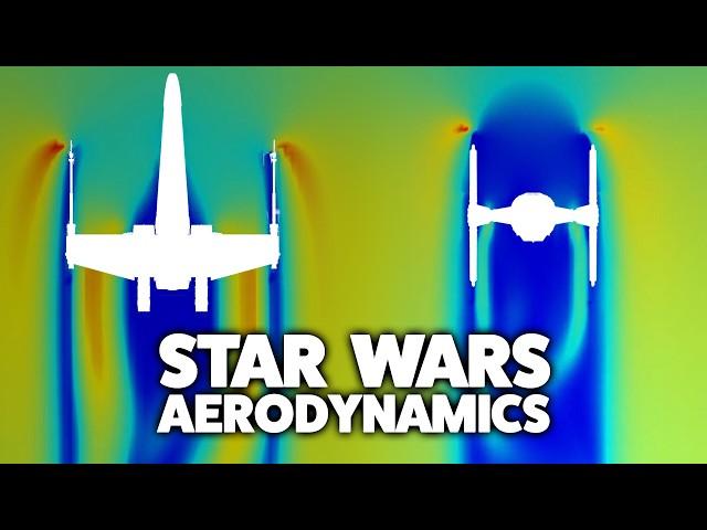 Star Wars Aerodynamics Explored