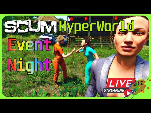 SCUM HyperWorld - Event Night #23 - Minigames