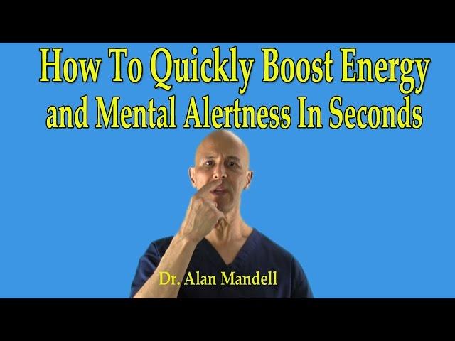 How To Quickly Boost Instant Energy and Mental Alertness in Seconds (Chinese Point) - Dr Mandell