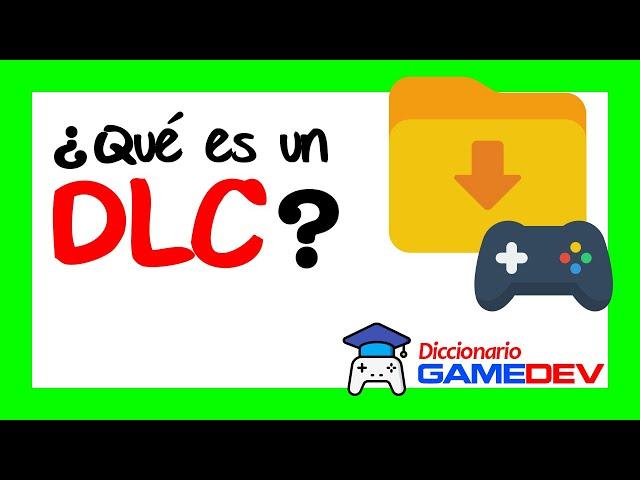 ¿Qué es el DLC de un juego?