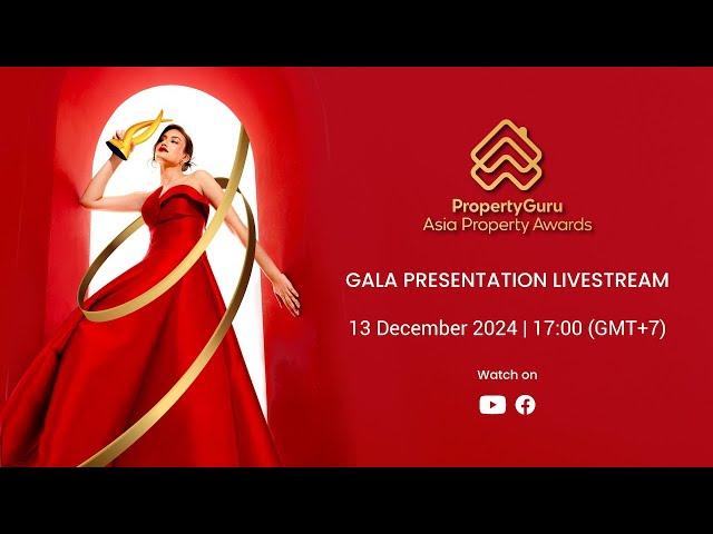 The 19th PropertyGuru Asia Property Awards Grand Final 2024 - Gala Presentation Livestream