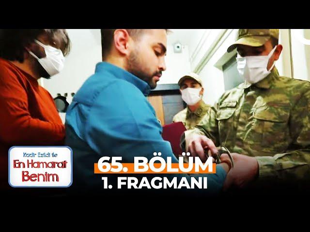 En Hamarat Benim 65. Bölüm 1. Fragmanı | KADİR'E ASKERLİK ŞOKU