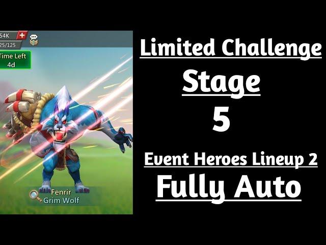 Lords mobile Grim Wolf Limited Challenge Stage 5 Fully Auto|Limited Challenge Bloodlust Stage 5 Auto