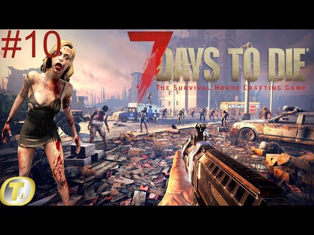 Ça commence à devenir plus tendu! | 7 Days to Die 1.0