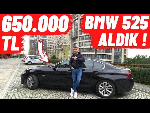 650.000 TL BMW 525 ALDIK !