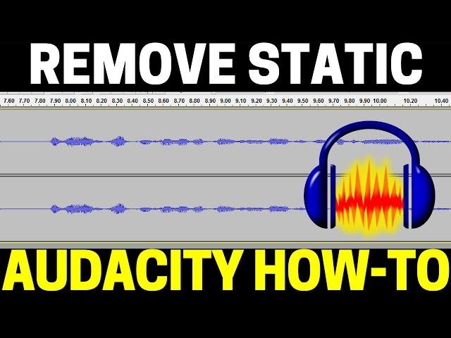 How To Remove Static From Audio Recordings Using Audacity - Mic Buzzing Noise Removal Tutorial