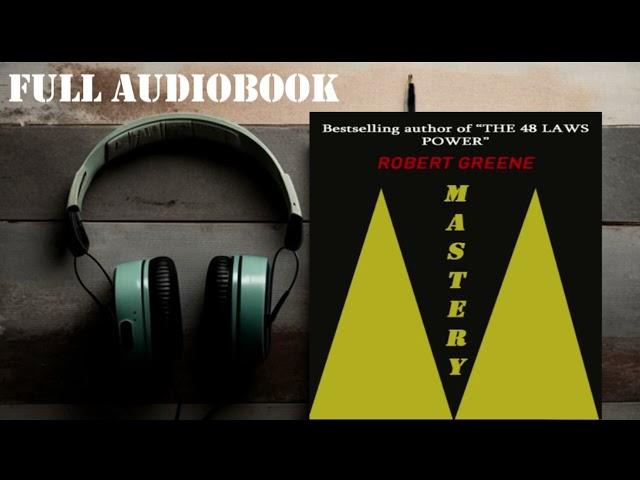 Mastery by Robert Greene | Full audiobook