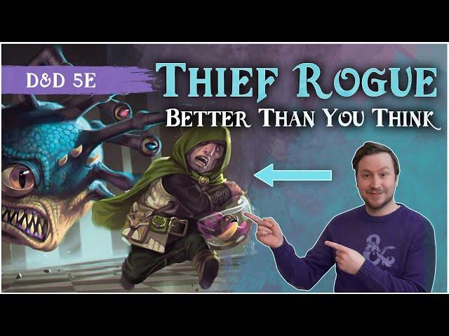 Thief Rogue Actually AMAZING️ D&D 5e Deep Dive  Explosive, Underrated Potential at Level 3