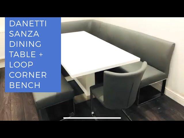 Danetti Sanza Dining Table, Loop Corner Bench, 3 Seater Backless Bench Review, Instructions and Demo