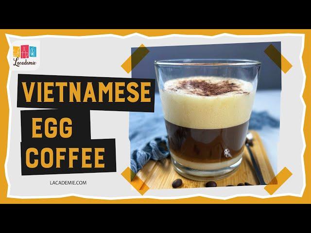 Vietnamese Egg Coffee Recipe (Cà Phê Trứng)