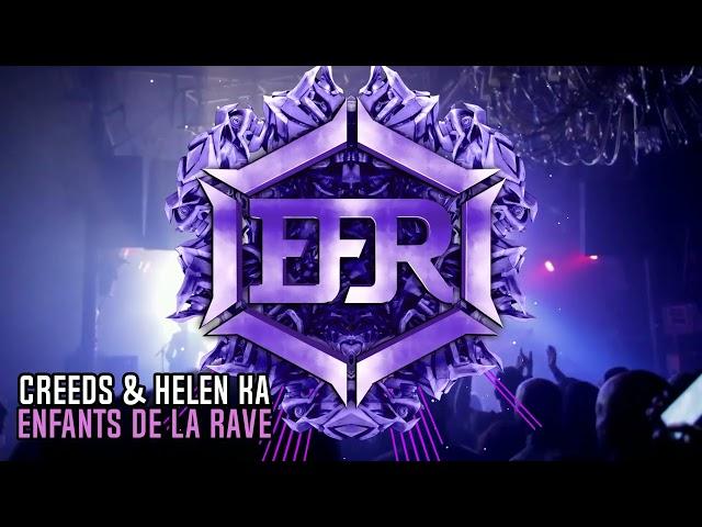 Creeds & Helen Ka - Enfants de la rave