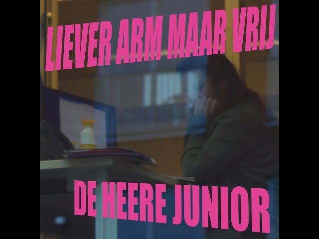 Liever arm maar vrij - De Heere Junior