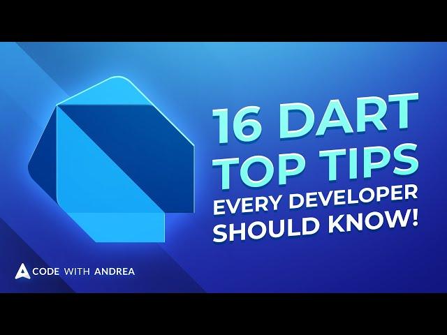 Top 16 Dart Tips and Tricks Every Flutter Developer Should Know