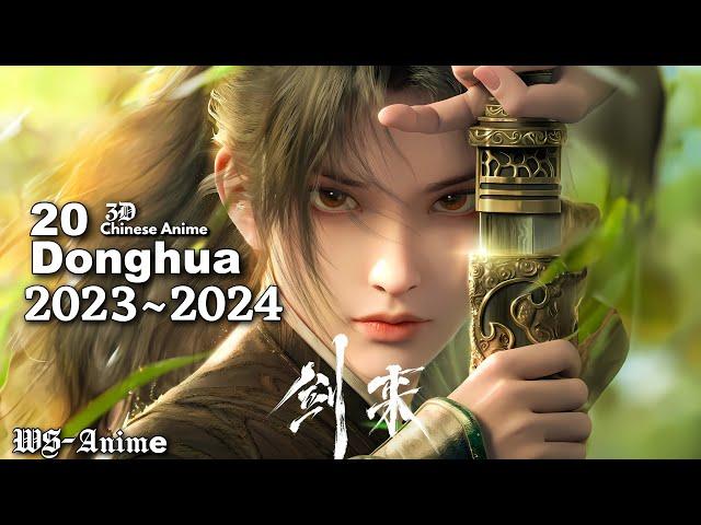 Top 20 New Upcoming (3D) Donghua 2023-2024 - Tencent Animation Day 2023